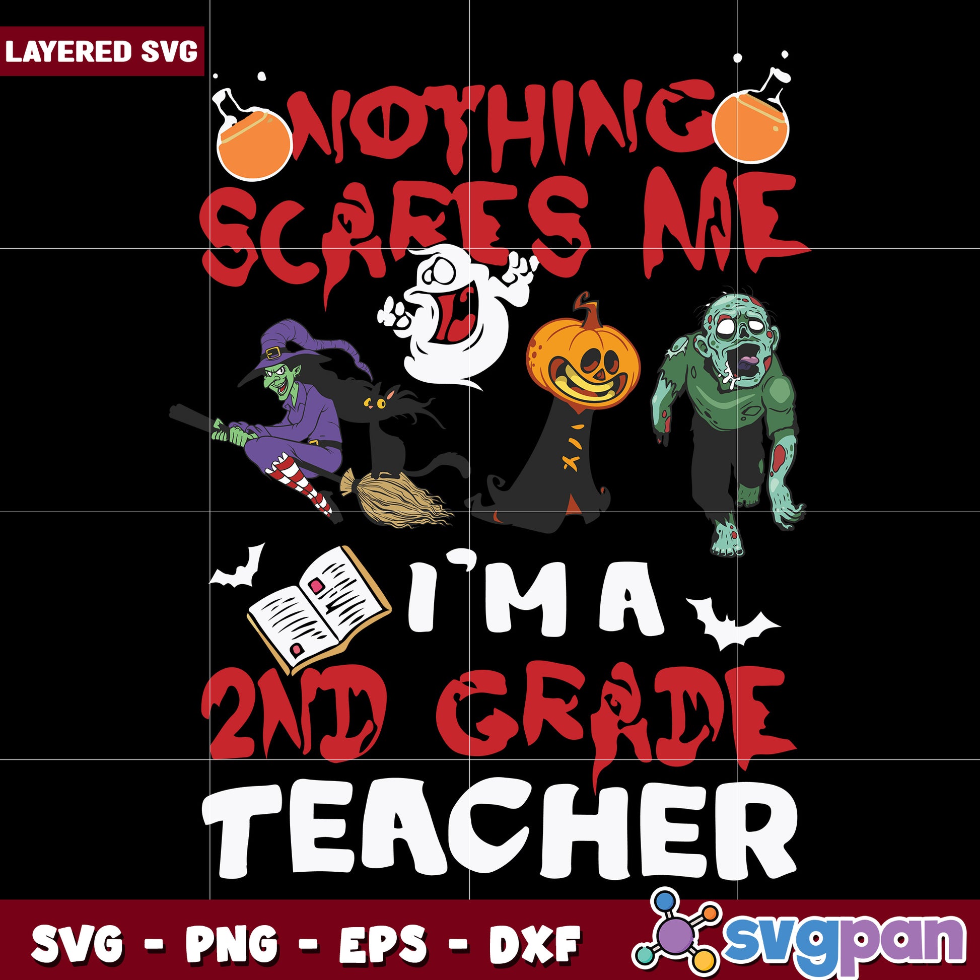 Nothing sares me i'm a 2nd grade teacher svg, happy halloween svg, spooky season svg