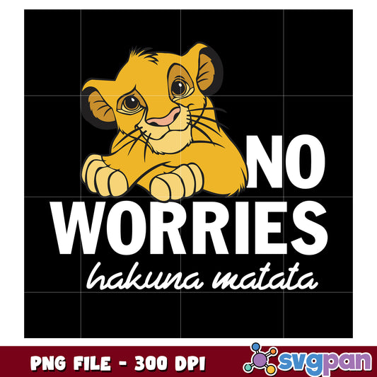 No worries hakuna matata png, hakuna matata no worries png, disney hakuna matata png