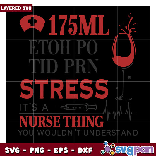 Nurse Stress SVG Design, Perfect for Health Professionals Gifts