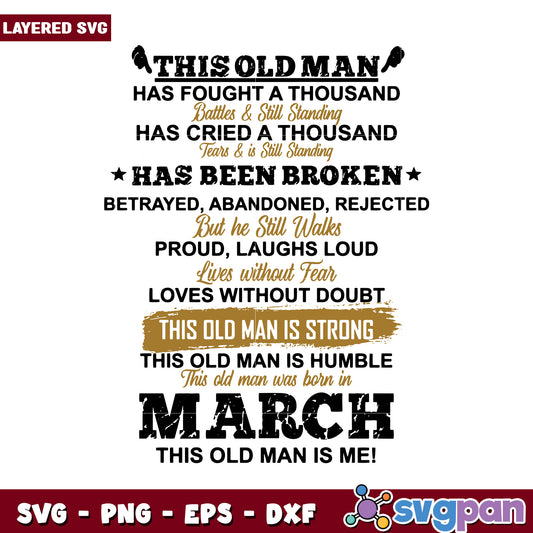 Old Man SVG Design, Strong and Humble March Birthday Theme