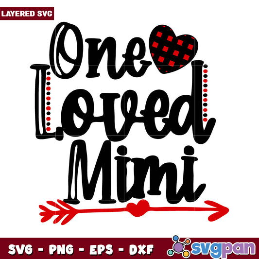 One Loved Mimi SVG Design, Perfect for Crafts and DIY Projects