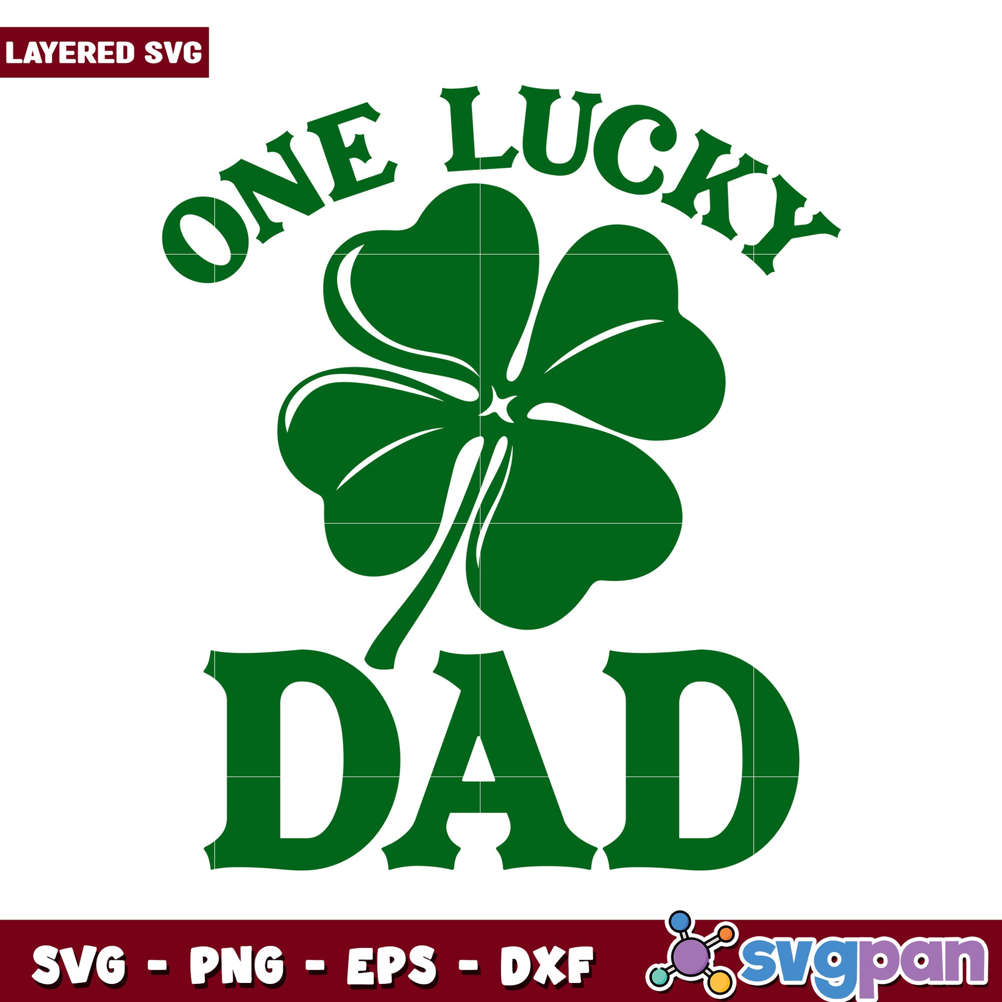 One Lucky Dad SVG Design, Perfect for St Patrick's Day Crafts