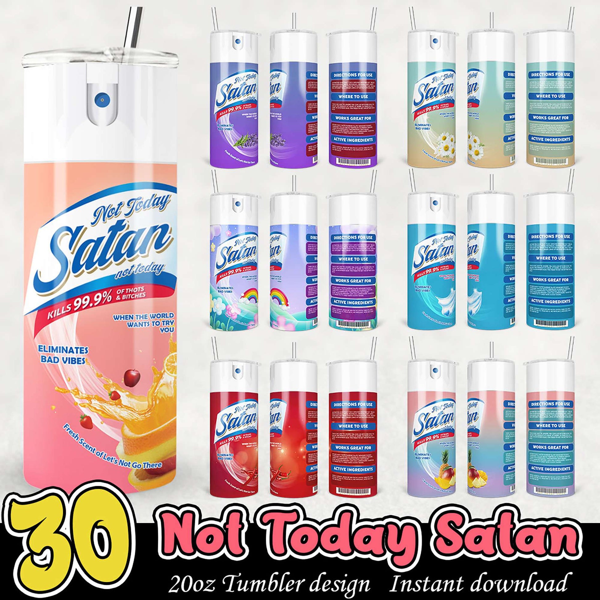 Option 1 (Focus on design) 30 Not Today Satan Tumbler Designs