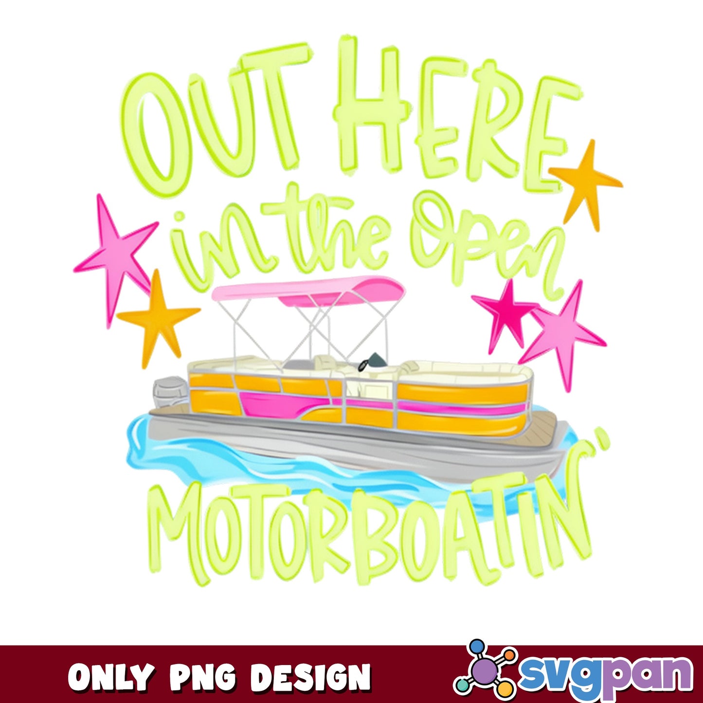 Out Here In The Open Motorboatin PNG, Pontoon Boat PNG, Summer PNG