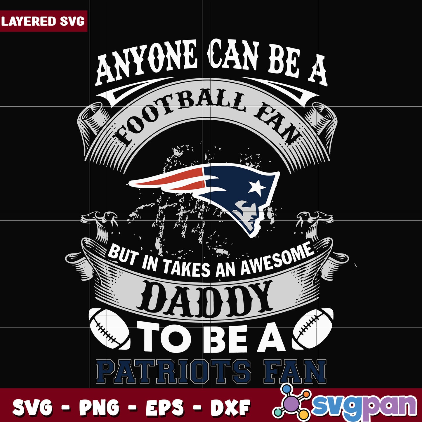 Patriots anyone can be a football fan svg, nfl games svg, nfl league svg