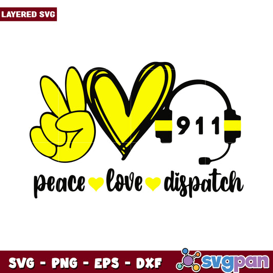 Peace Love and Dispatch SVG Design, Perfect for First Responders Crafts