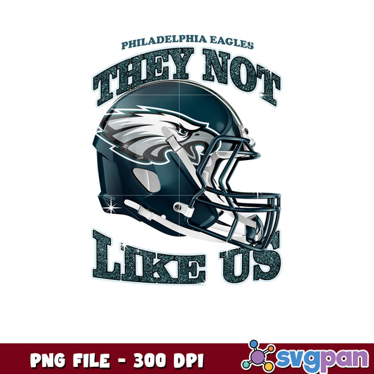 Philadelphia eagles they not like us png, super bowl 2025 png, nfl teams helmet png