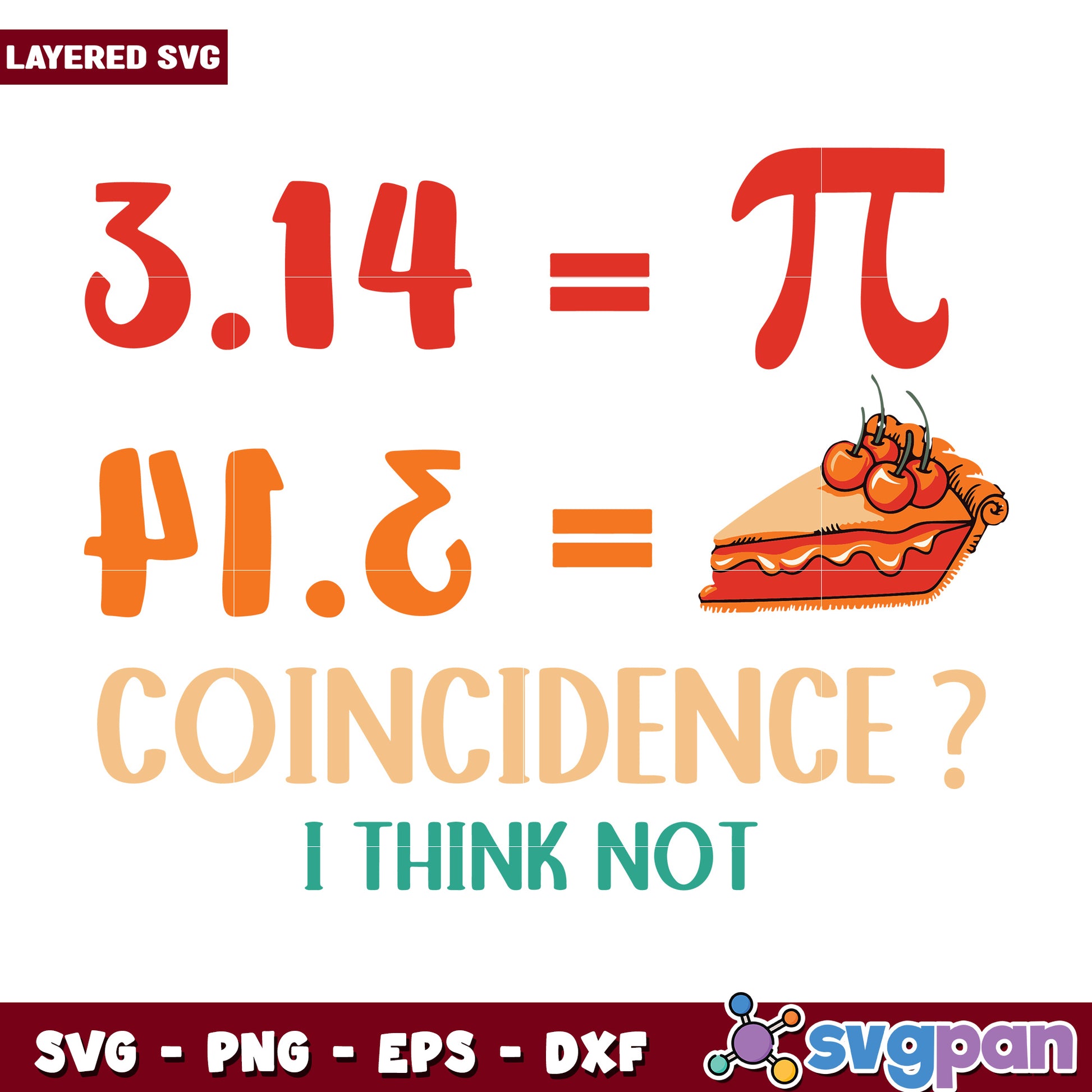 Pi coincidence I think not svg, pi coincidences svg, pi coin svg