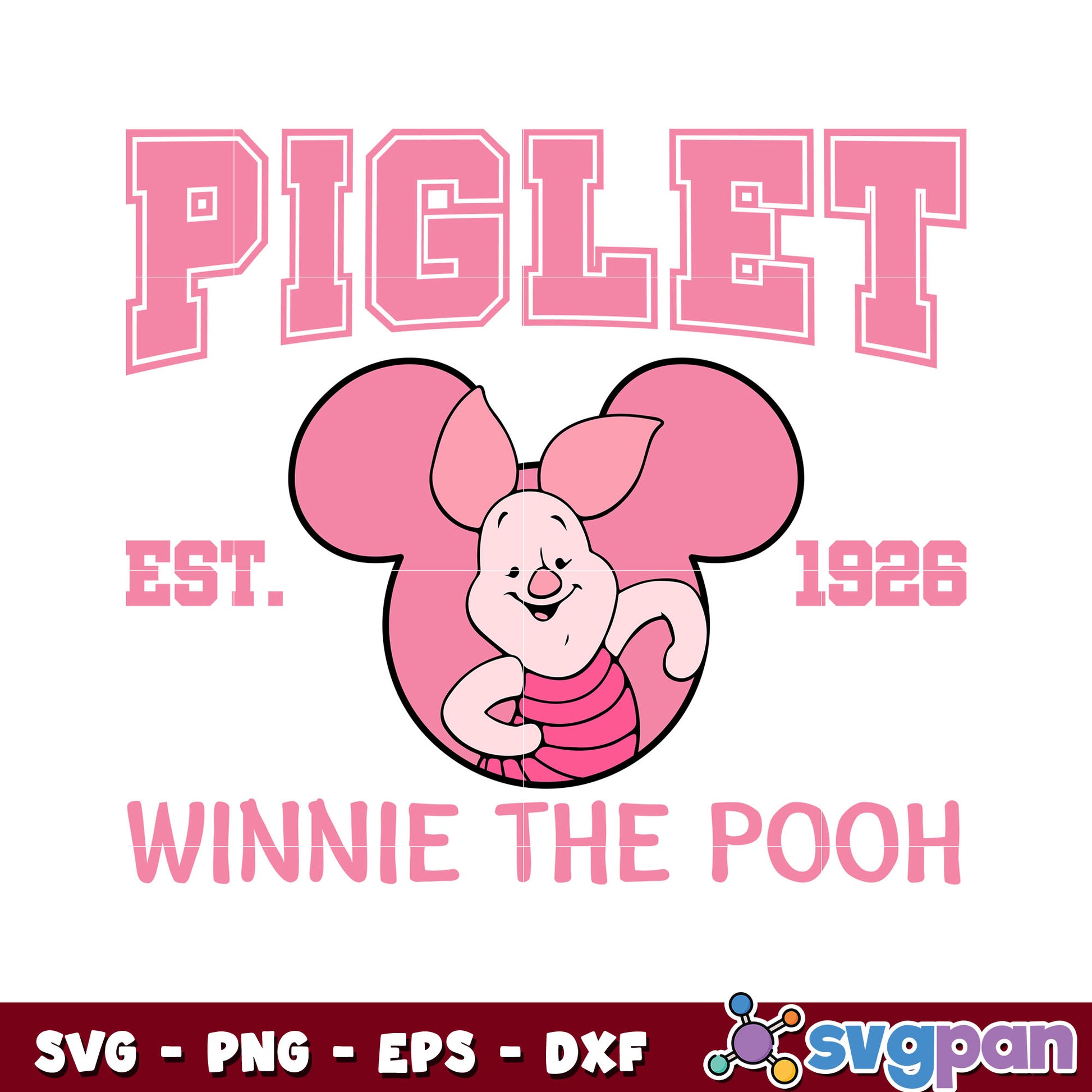Piglet pooh est 1928 winnie the pooh svg, piglet pooh​​ svg, winnie the pooh​ svg