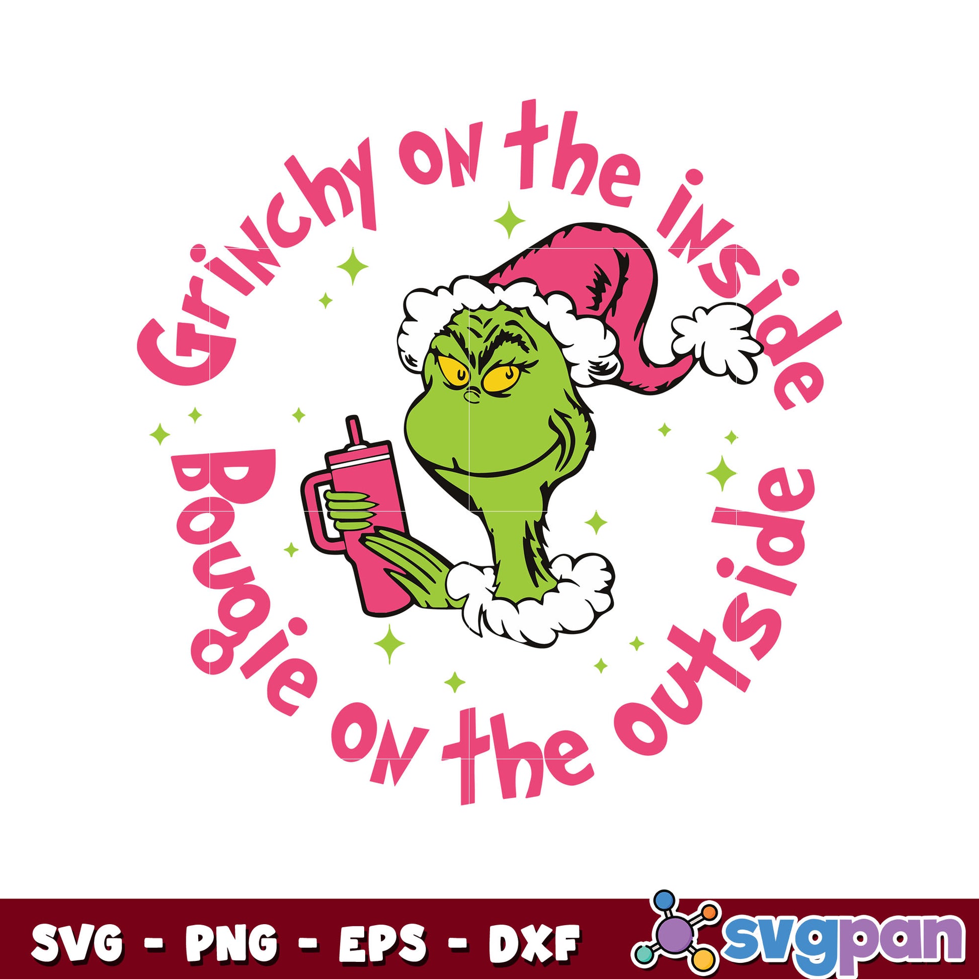 Pink grinchy on the inside bougie on the outside svg