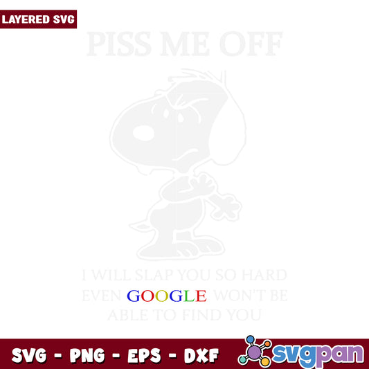 Piss Me Off Layered SVG Design, Funny Slap You Art Graphic