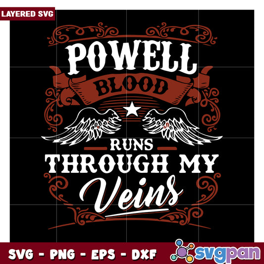 Powell Blood Runs Through My Veins SVG Design for Crafting, Perfect for T-shirts and Home Decor