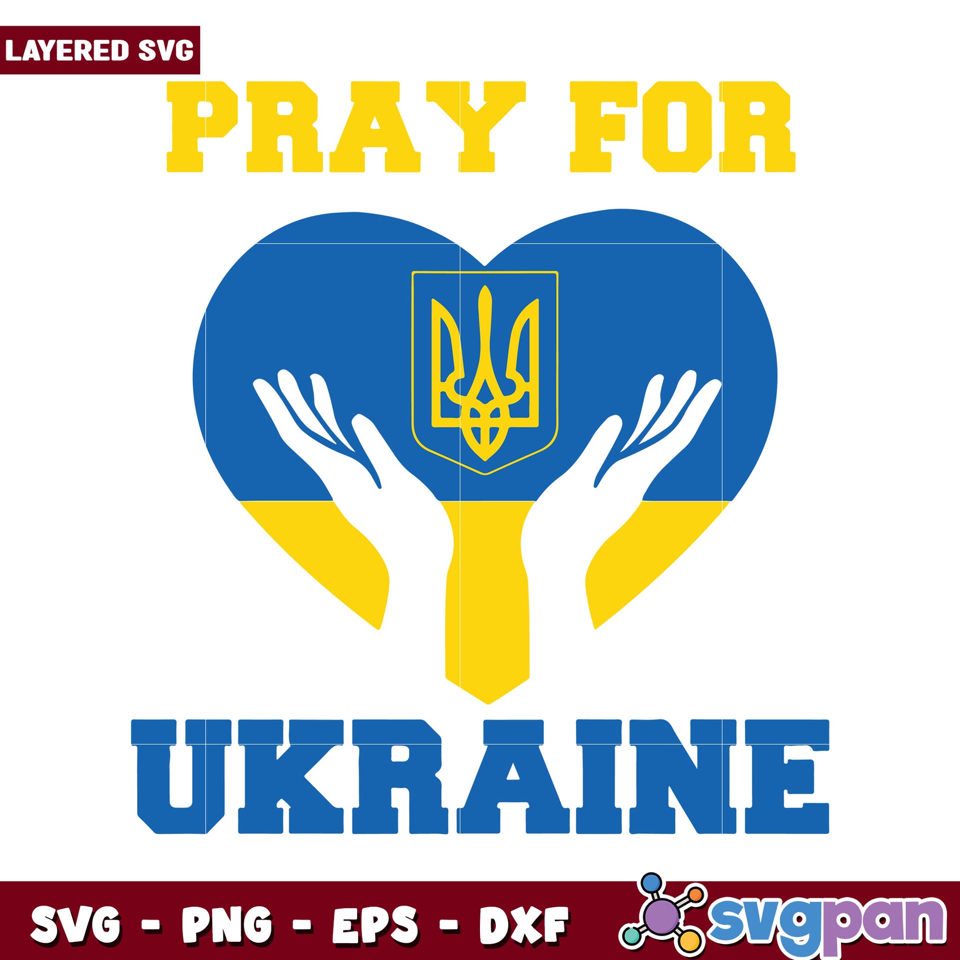 Pray for Ukraine, layered SVG design for crafting and printing