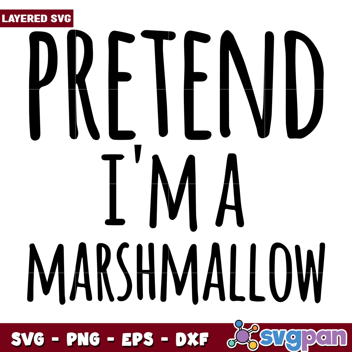 Pretend I'm a marshmallow svg, halloween svg, horror movies characters svg