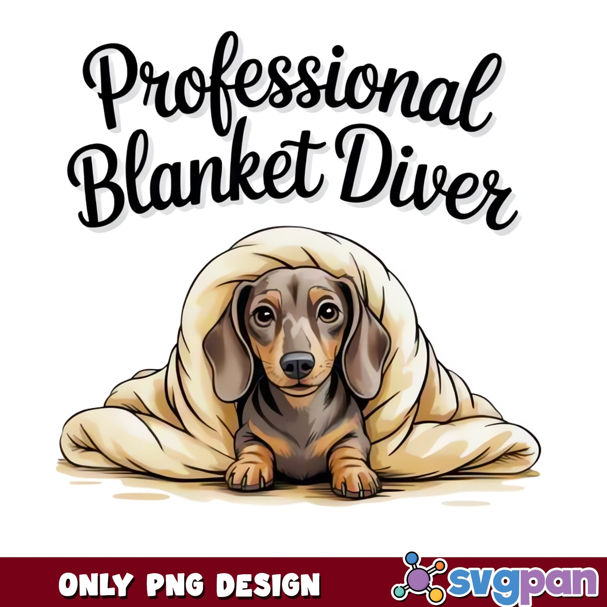 Professional Blanket Diver Dachshund PNG, Funny Dog PNG, Weiner Dog PNG