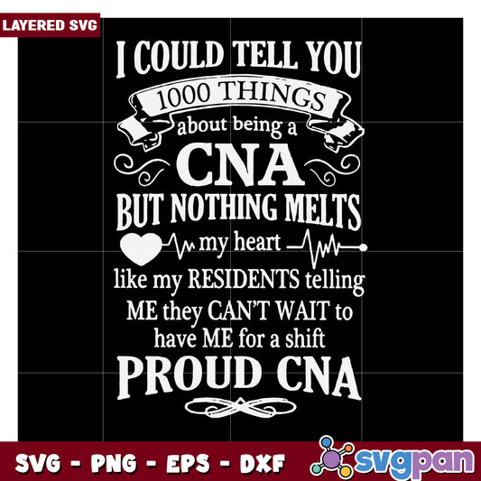 Proud CNA SVG design for nurses, heartfelt quote for caregivers