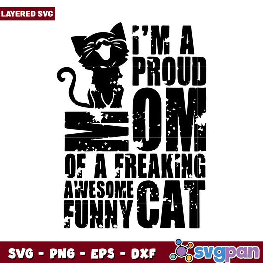 Proud Cat Mom SVG Design, Perfect for Funny Cat Lovers Crafters