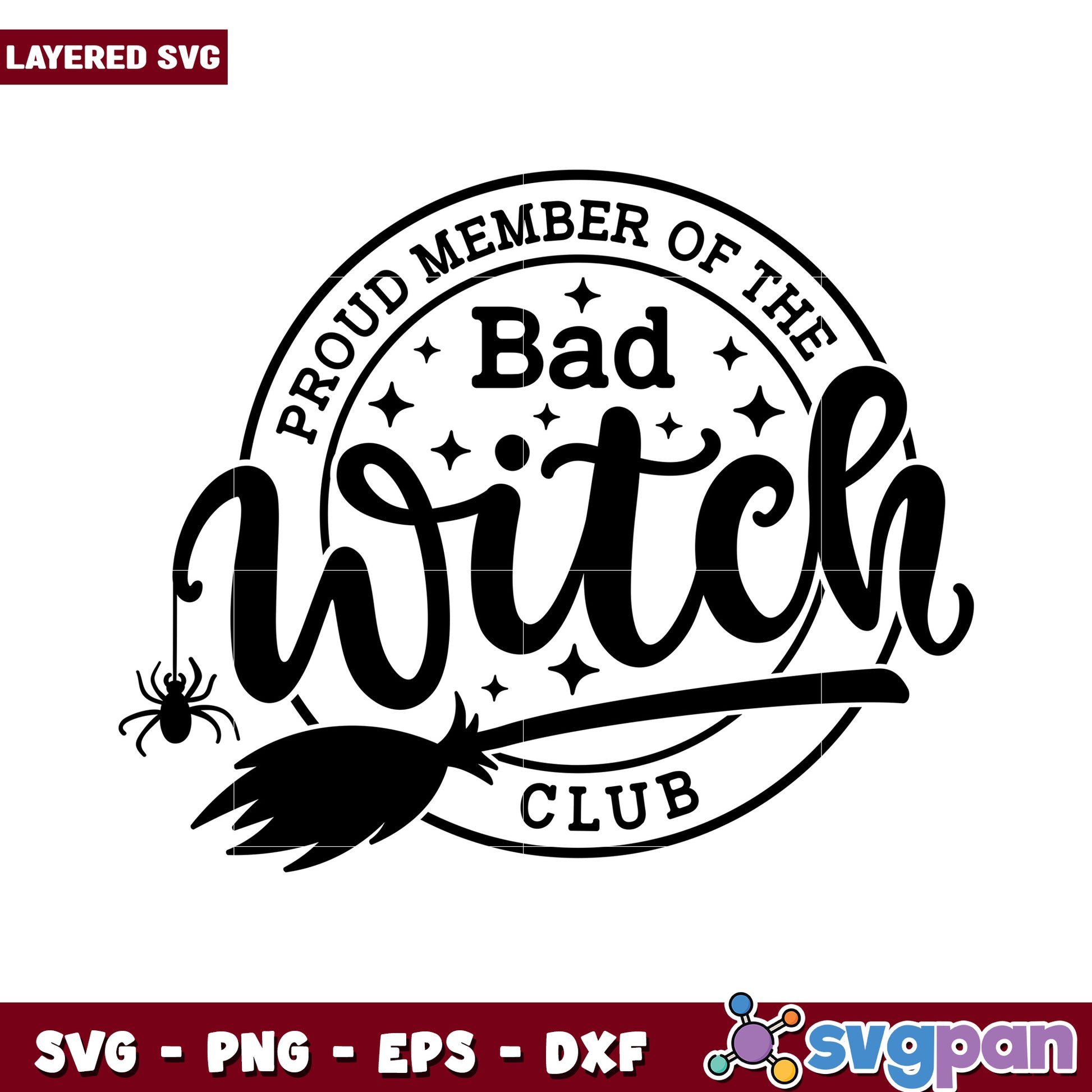 Proud Member of the Bad Witch Club SVG Design, Perfect for Halloween Crafts