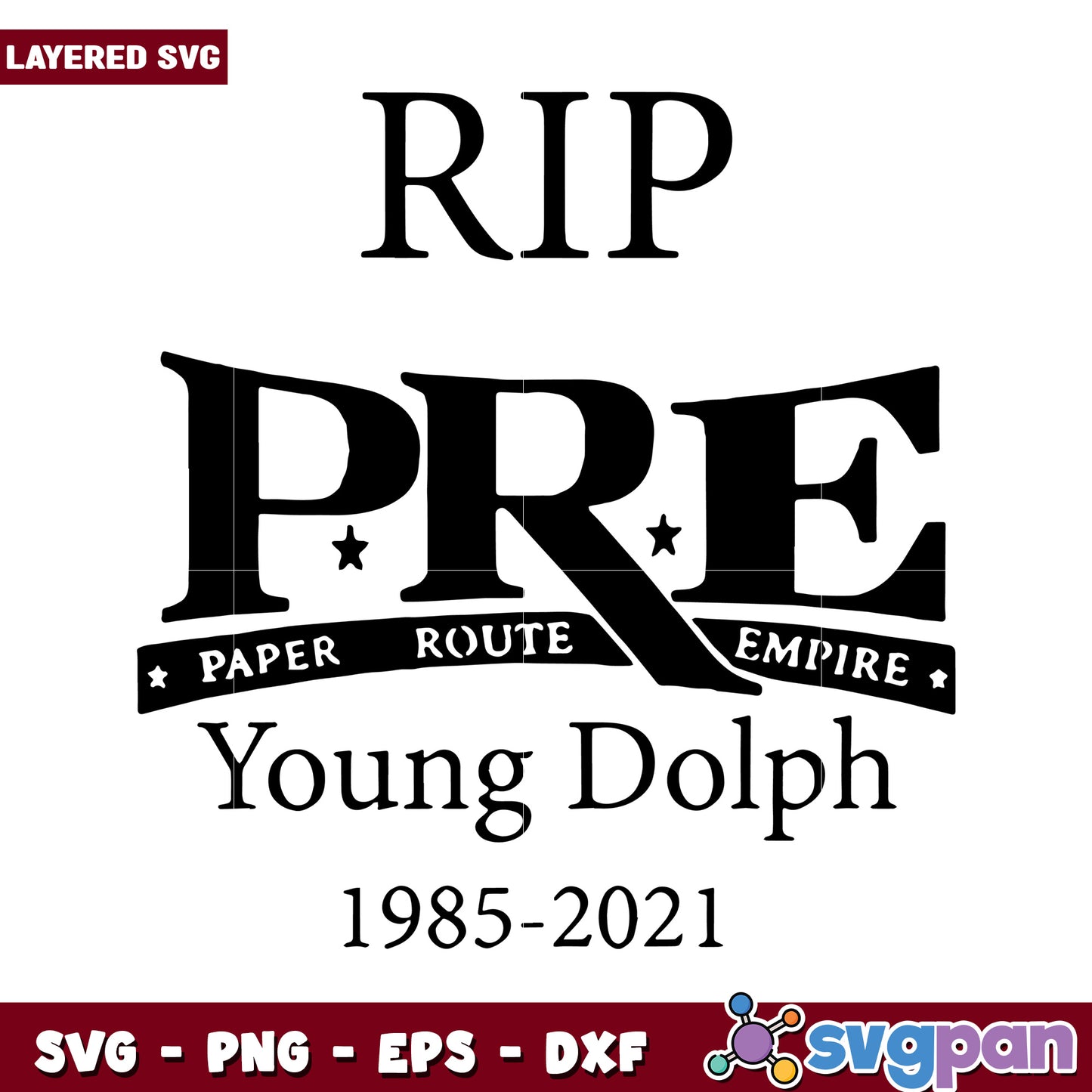 RIP Young Dolph tribute design, Paper Route Empire SVG files