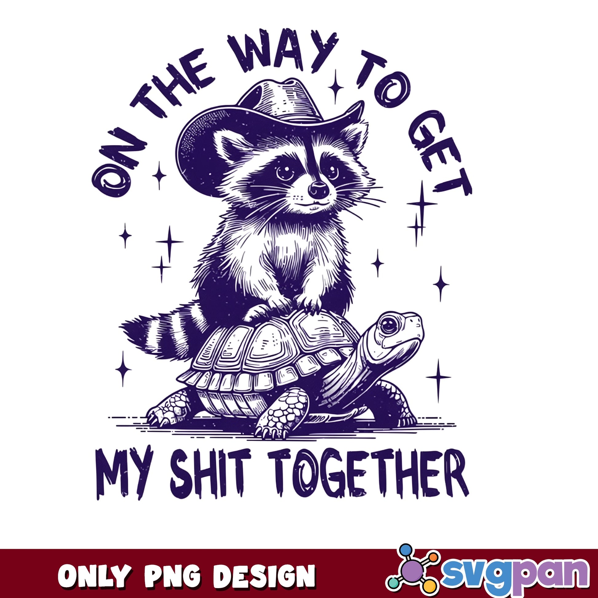 Raccoon Riding Turtle Funny Quote PNG, Cowboy Raccoon PNG, Sarcastic PNG