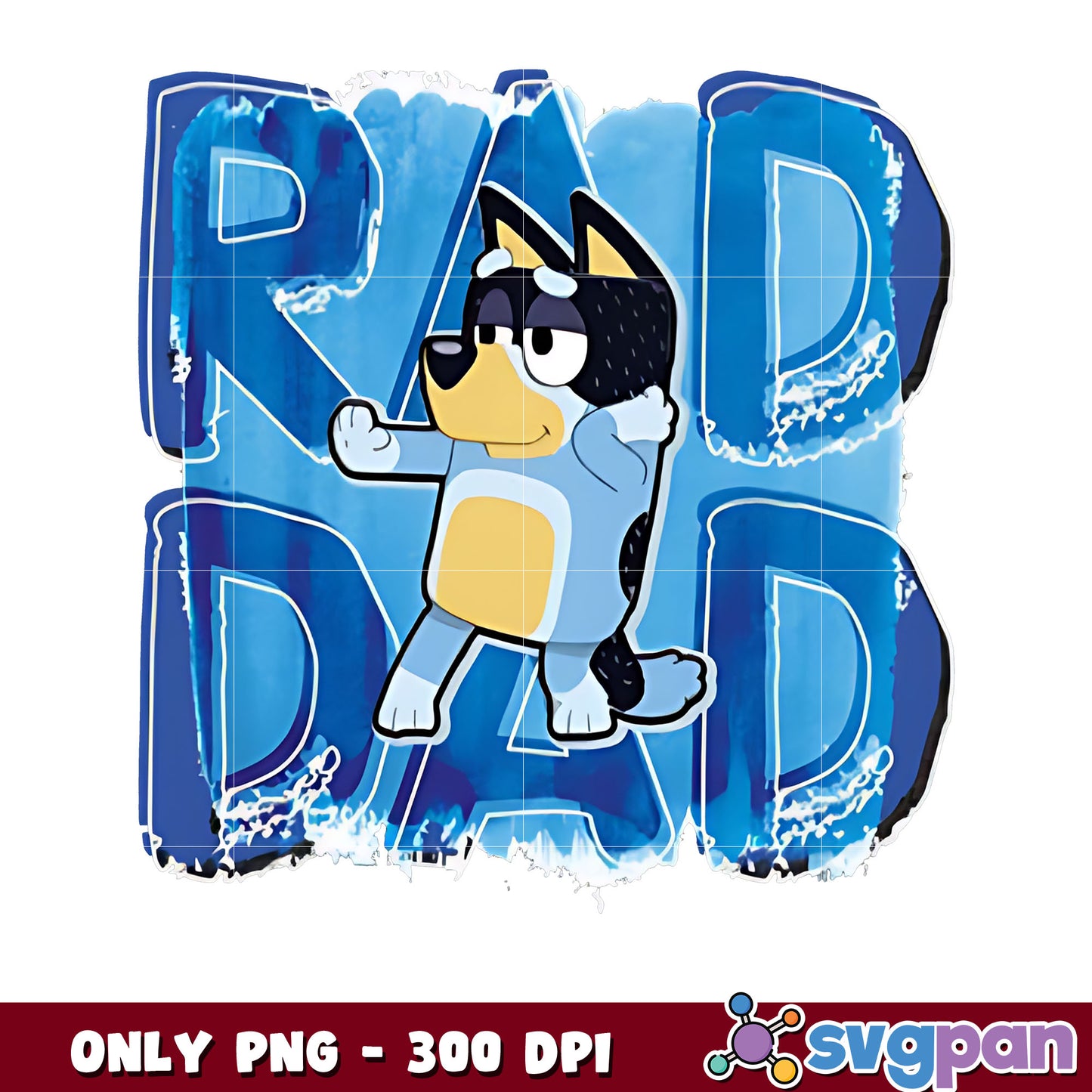 Rad dad bluey rad like dad design png, bandit bluey​ png, bluey png