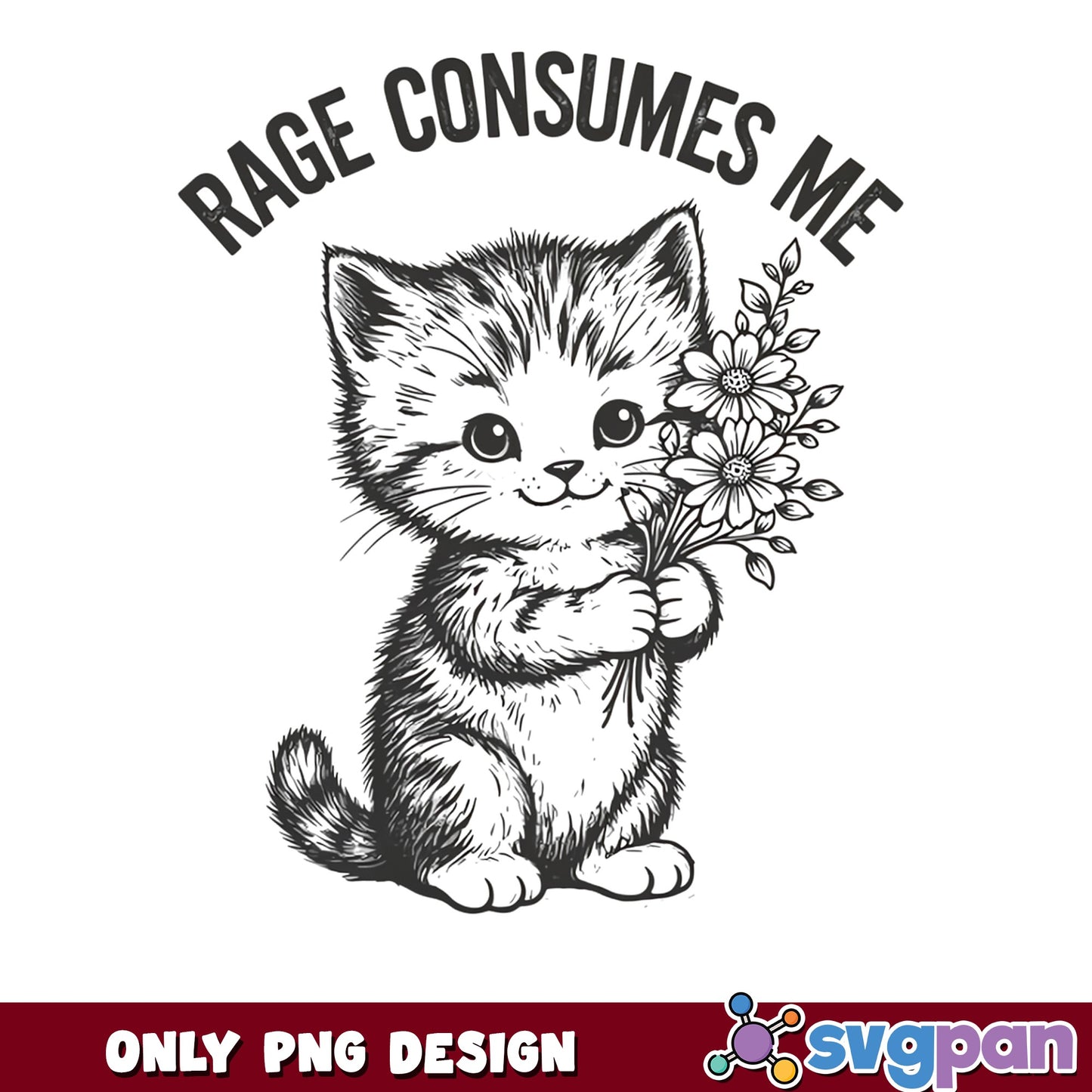 Rage Consumes Me Cat PNG, Funny Cat With Flowers PNG, Cute Kitten PNG