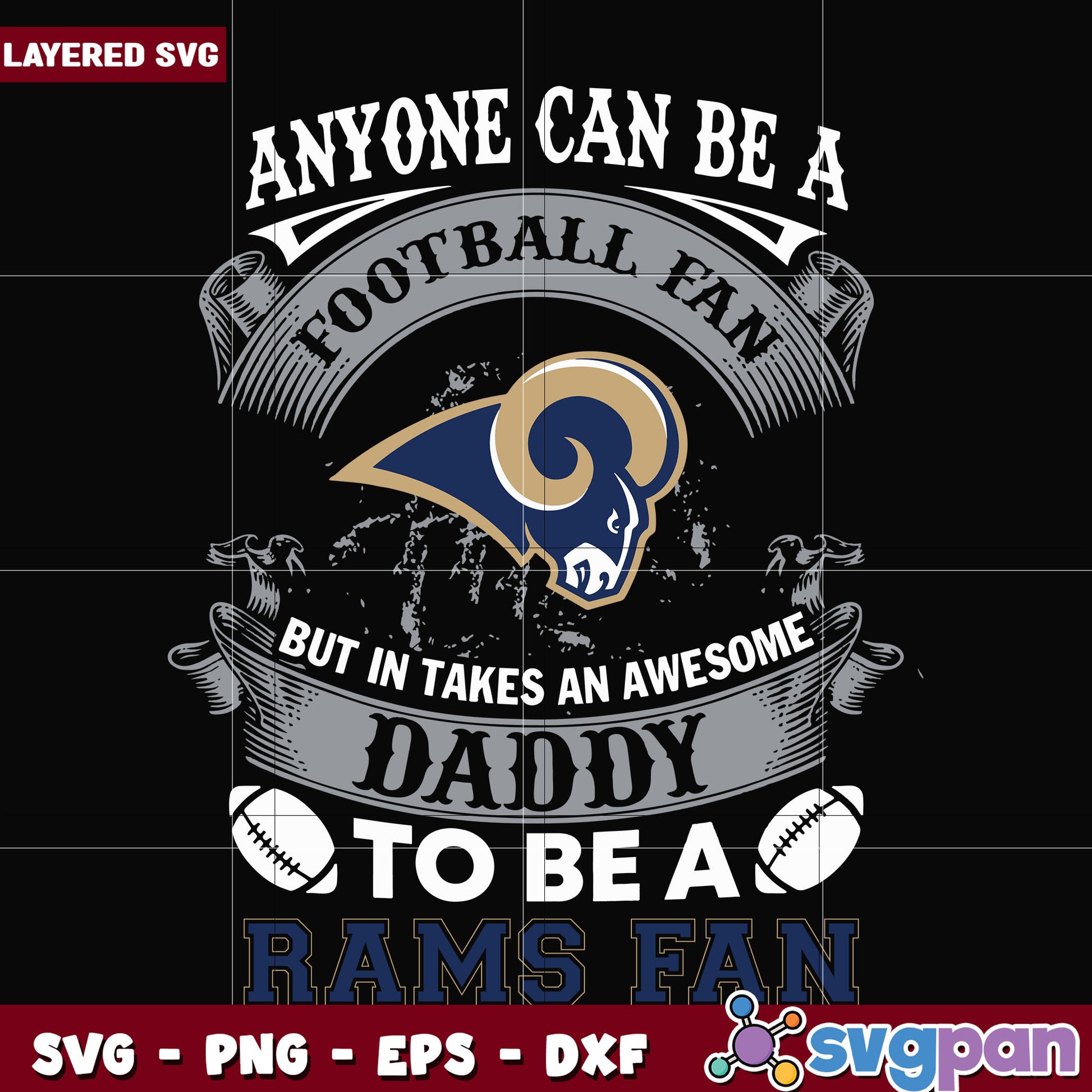 Rams anyone can be a football fan svg, nfl games svg, nfl league svg