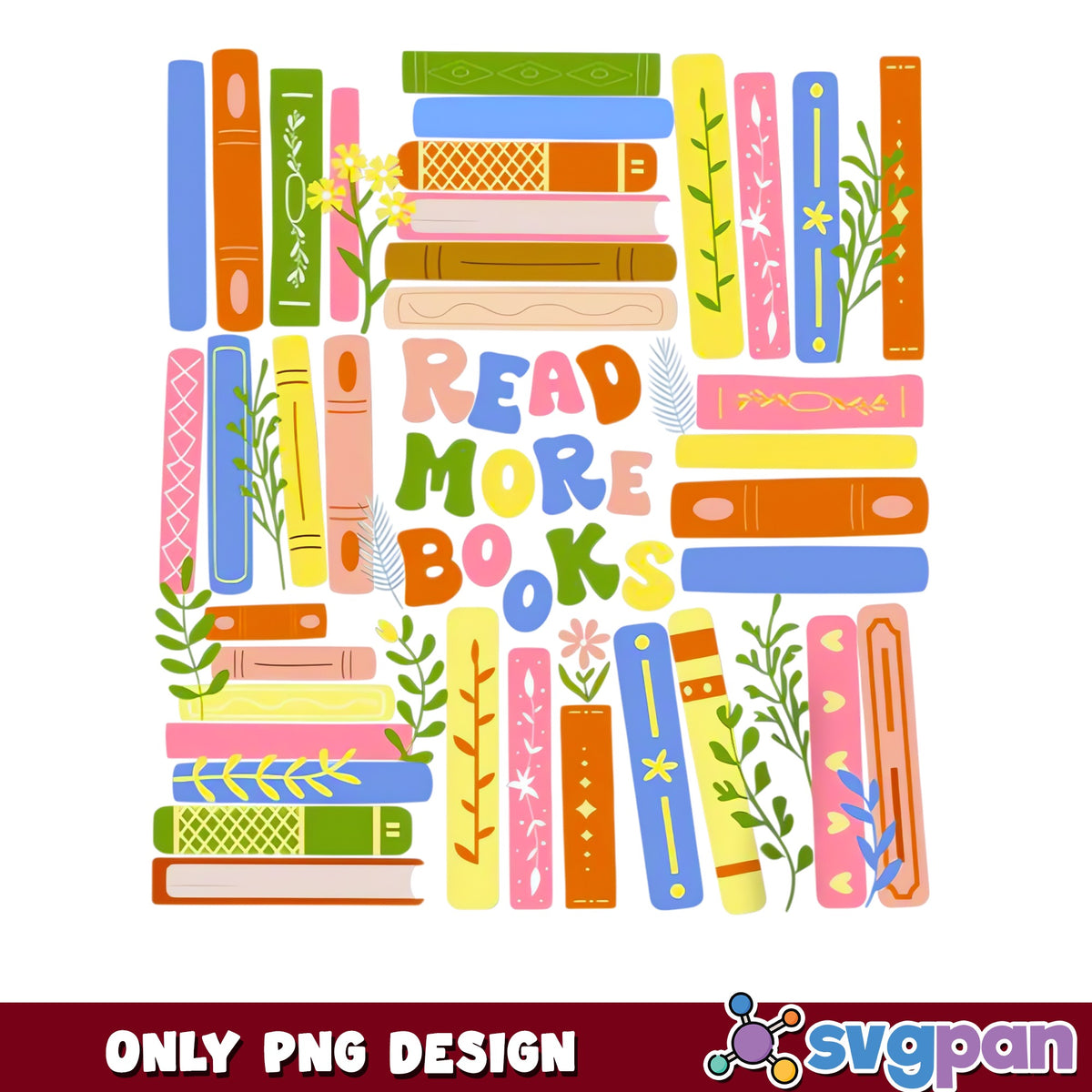 Read More Books PNG, Book Lover Floral PNG, Bookish PNG