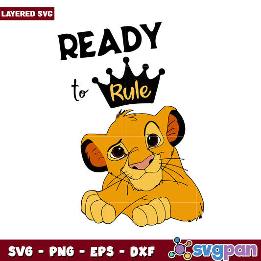 Ready to Rule Lion Design, Perfect for Kids SVG Projects