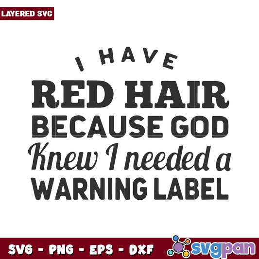 Red Hair Warning Label SVG Design, Perfect for Hair Enthusiasts