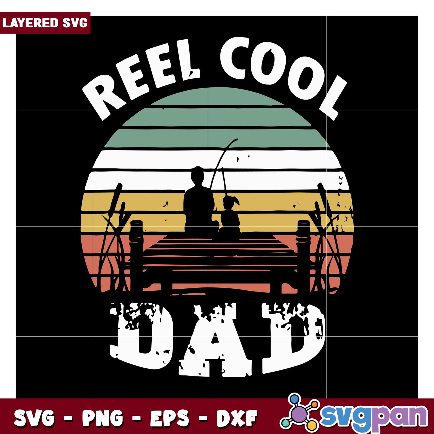 Reel Cool Dad Fishing SVG Design, Perfect for Father's Day Gifts