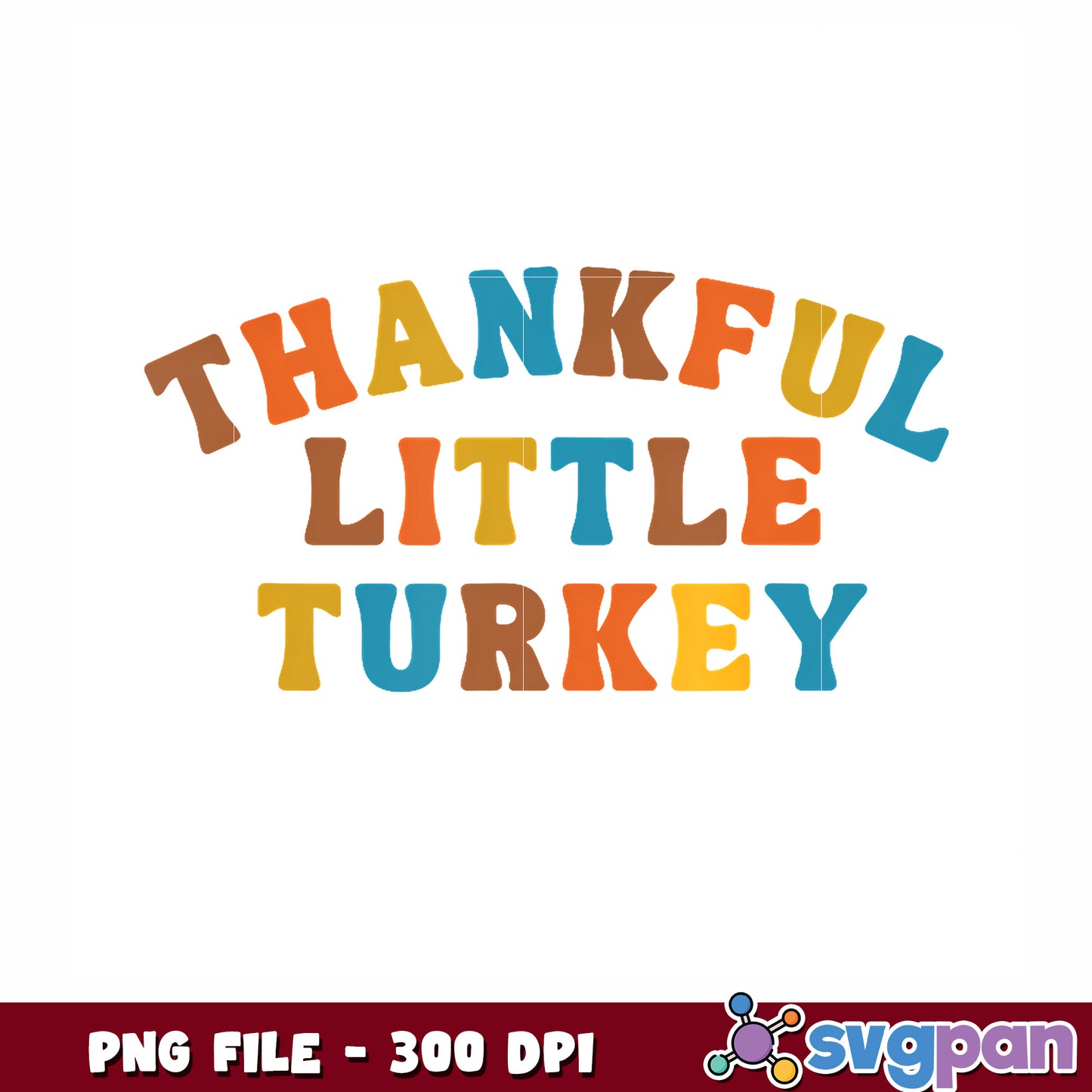 Retro Thankful Little Turkey Cute Thanksgiving png, christmas png, christmas tree png