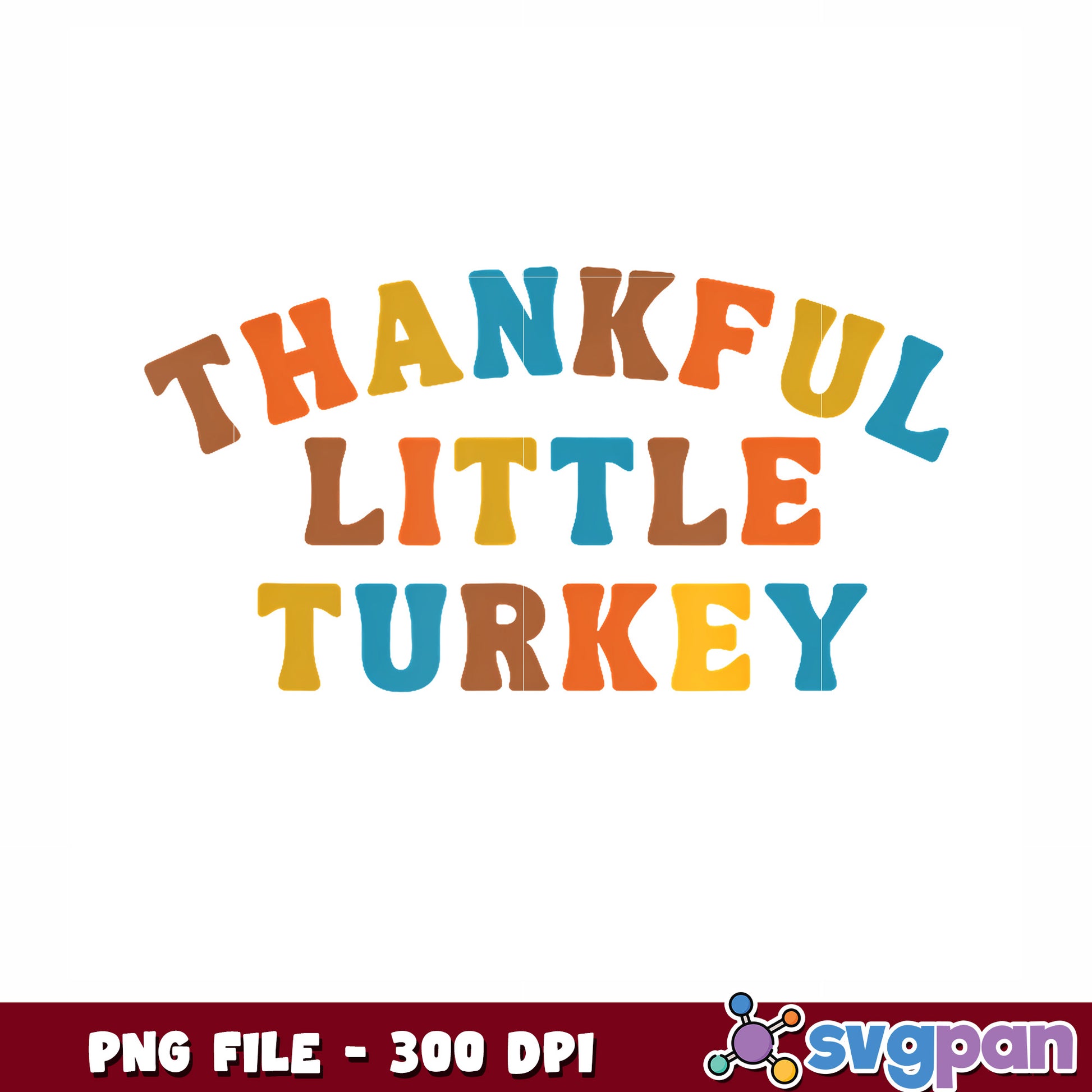 Retro Thankful Little Turkey Cute Thanksgiving png, christmas png, christmas tree png