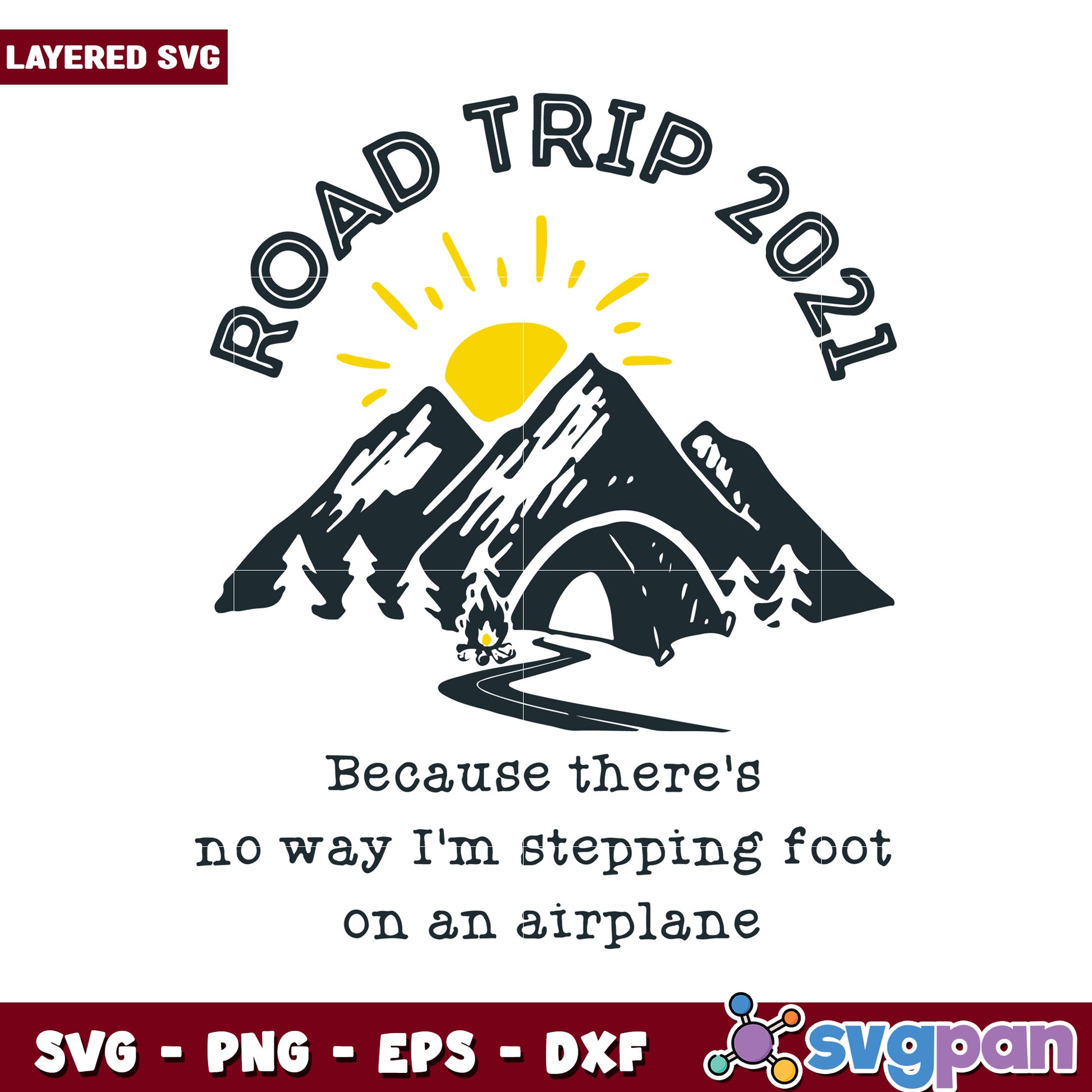 Road Trip 2021 SVG Design, Perfect for Adventure Lovers and Crafters