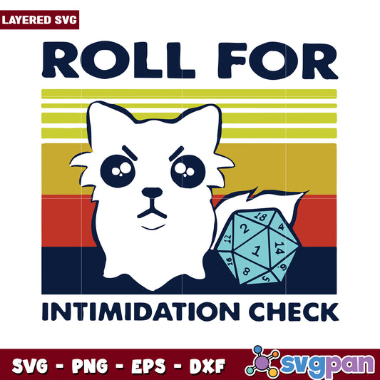 Roll for Intimidation Check, cute cat-themed gaming design SVG