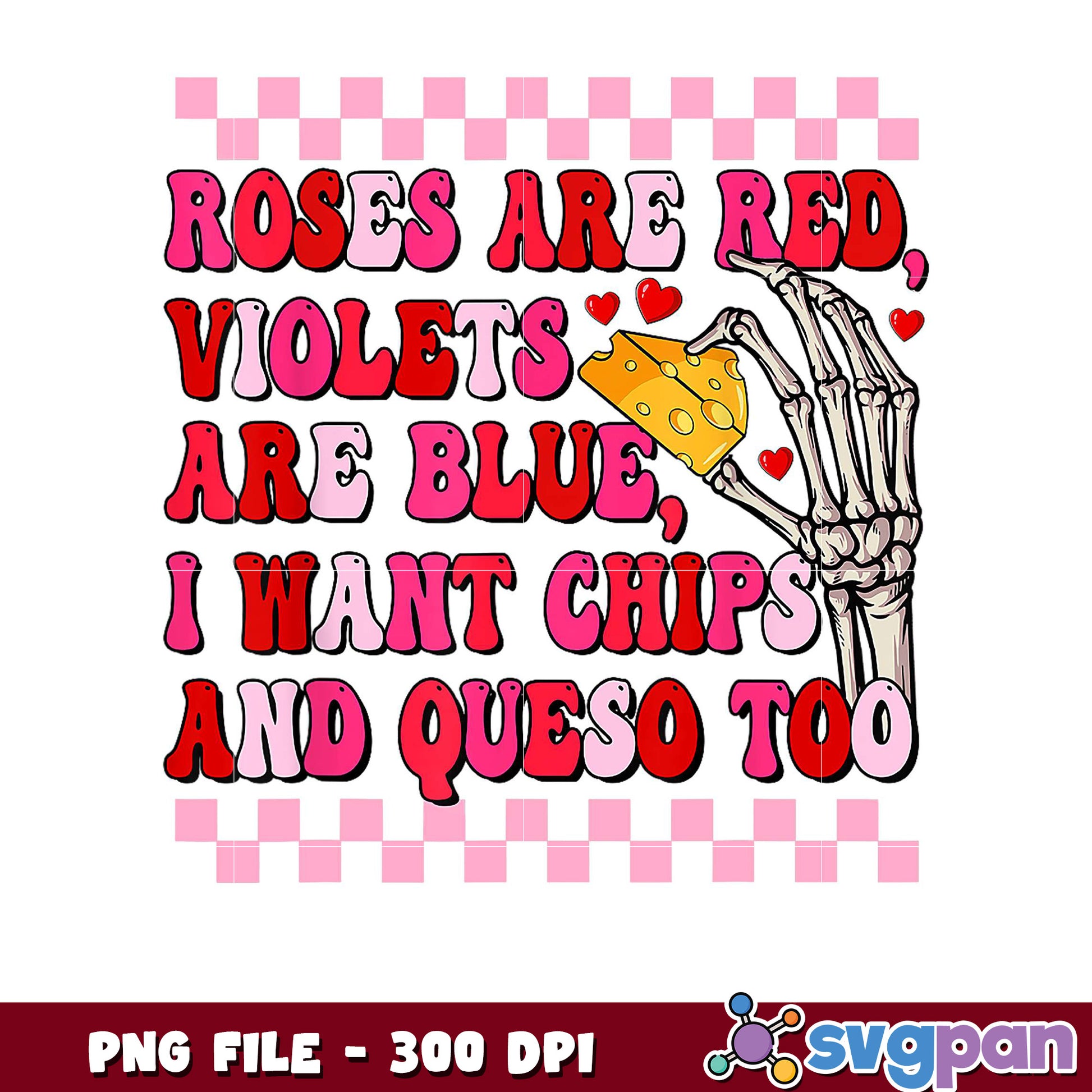 Roses Are Red Violets Are Blue PNG Design, Perfect For Parties