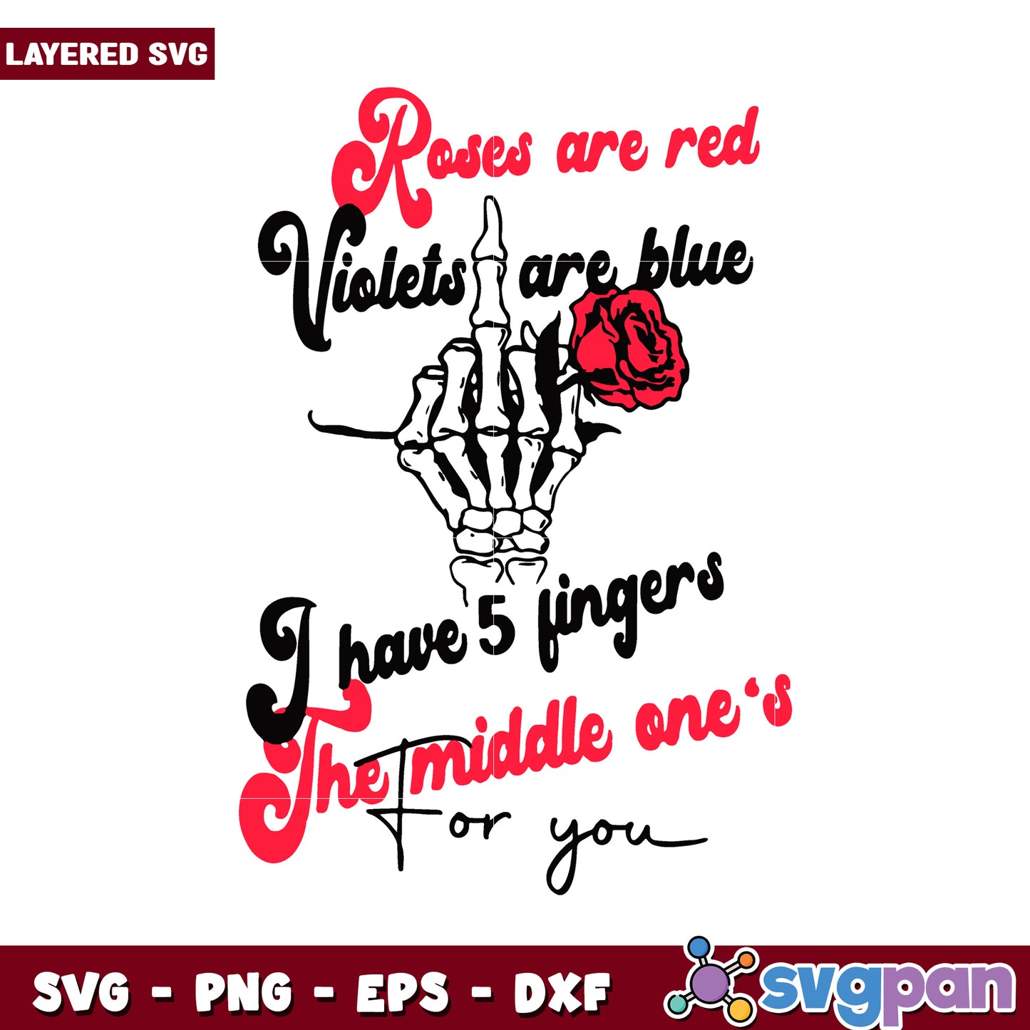 Roses are red violets are blue skeleton hand graphic design, perfect for unique gifts and crafts