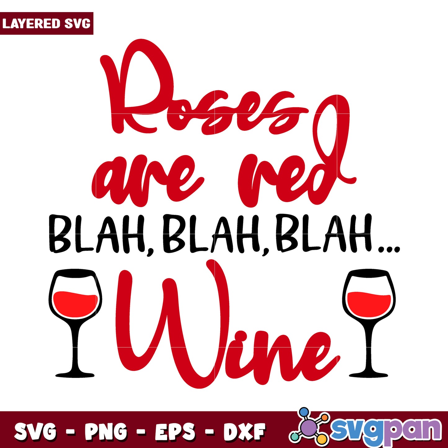 Roses are red wine quote SVG design for crafting projects, great for parties