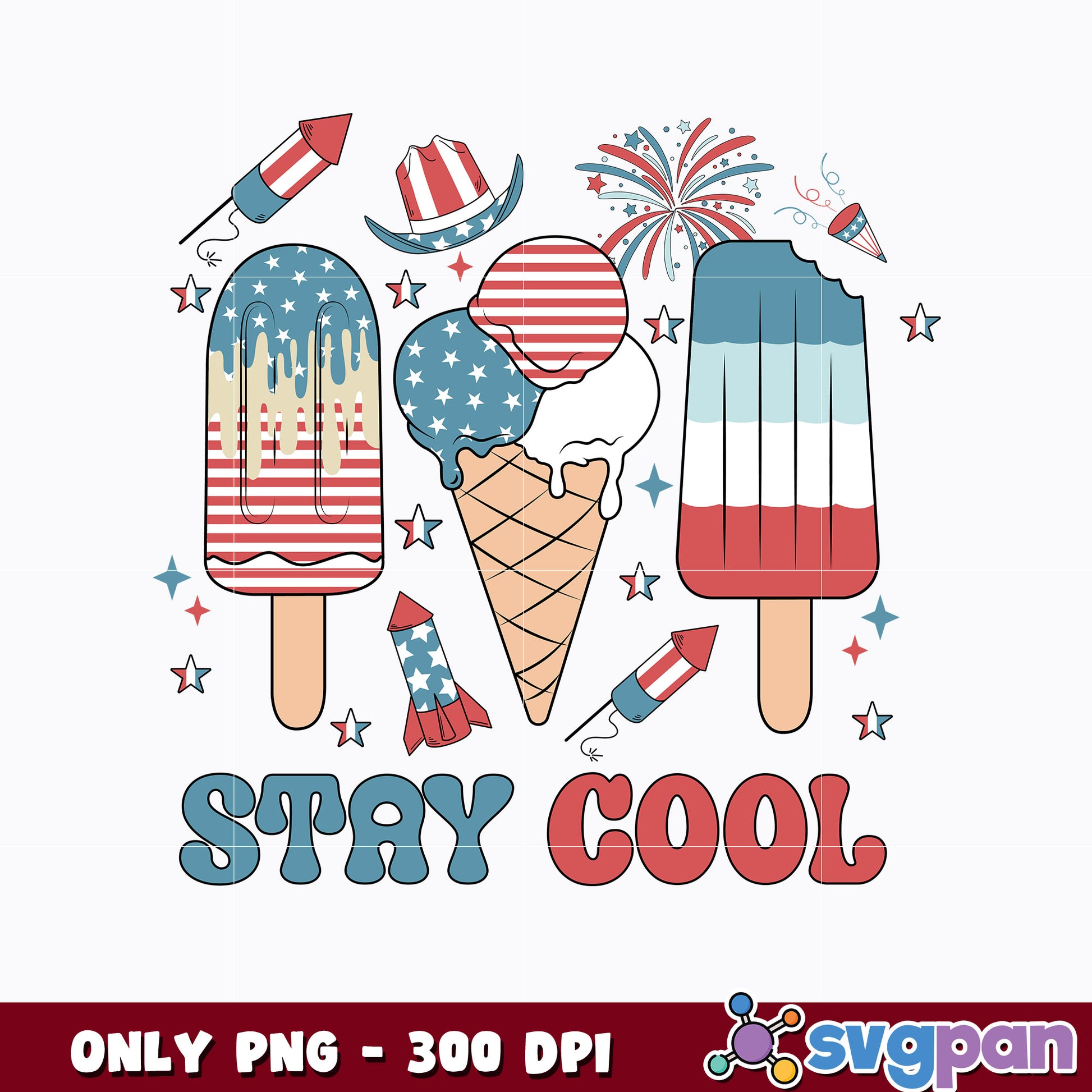 Stay Cool Png, Funny 4th of July Png