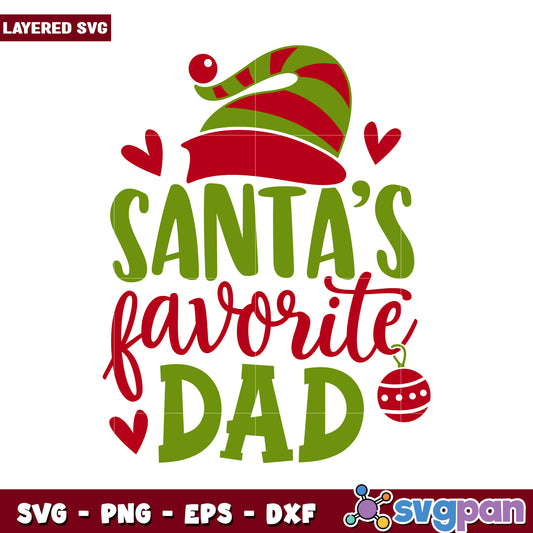 Santa's Favorite Dad SVG Design for Christmas, Perfect for Gifts