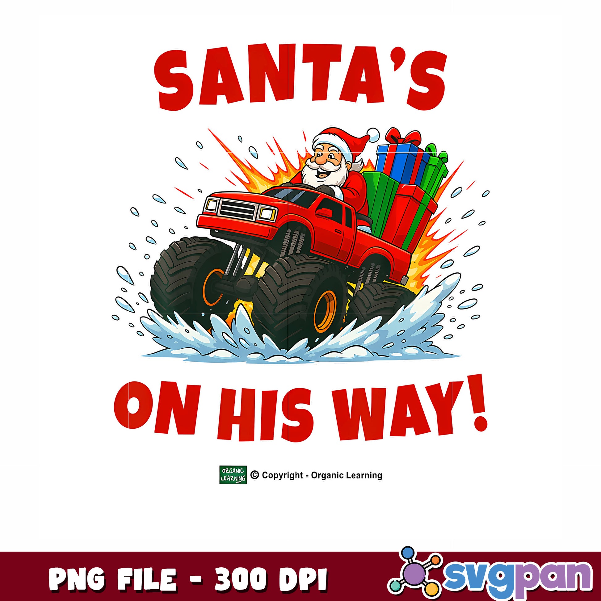 Santas On His Way Red Monster Truck png, spirit christmas​ png, funny quotes png