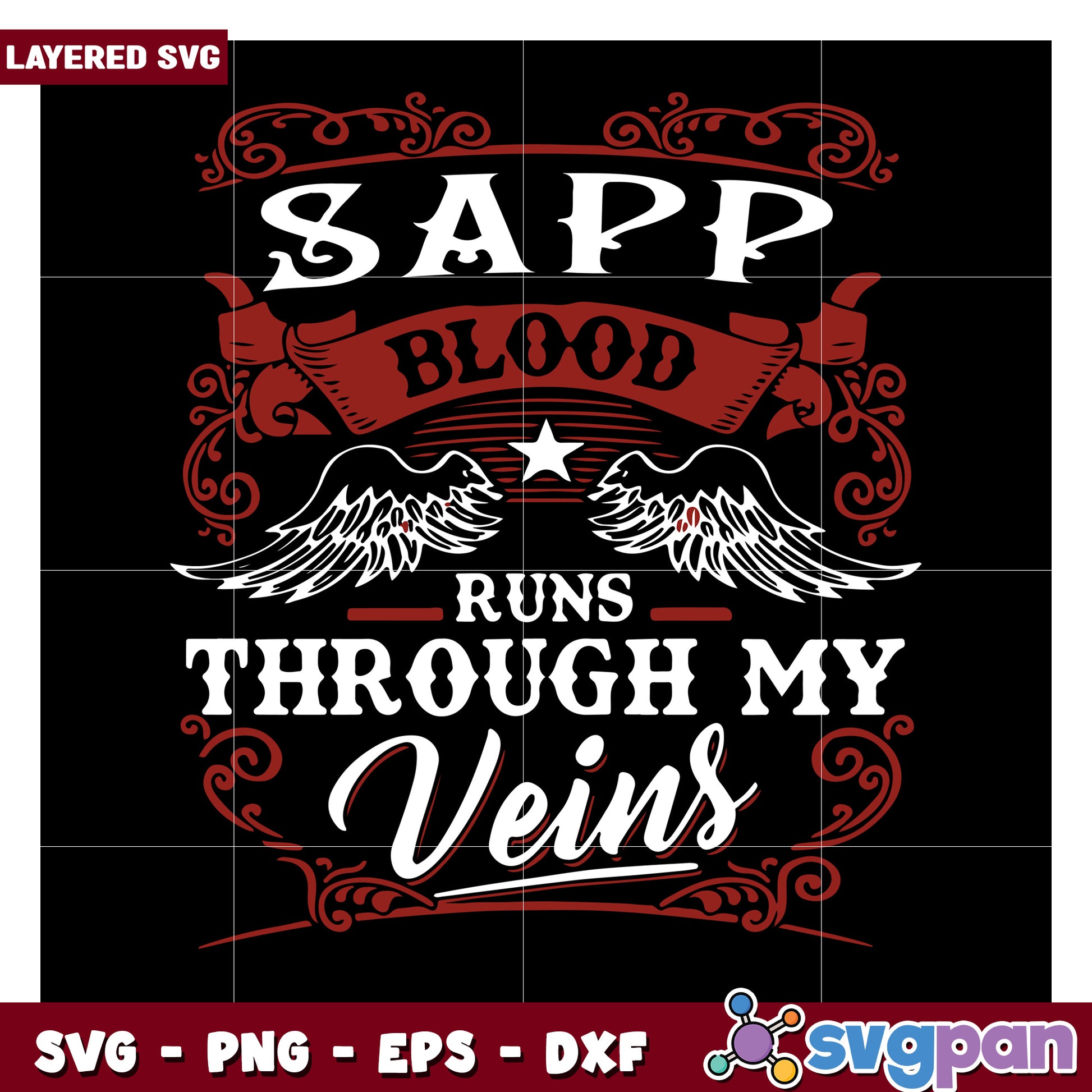 Sapp Blood Runs Through My Veins SVG Design, Perfect for Crafts