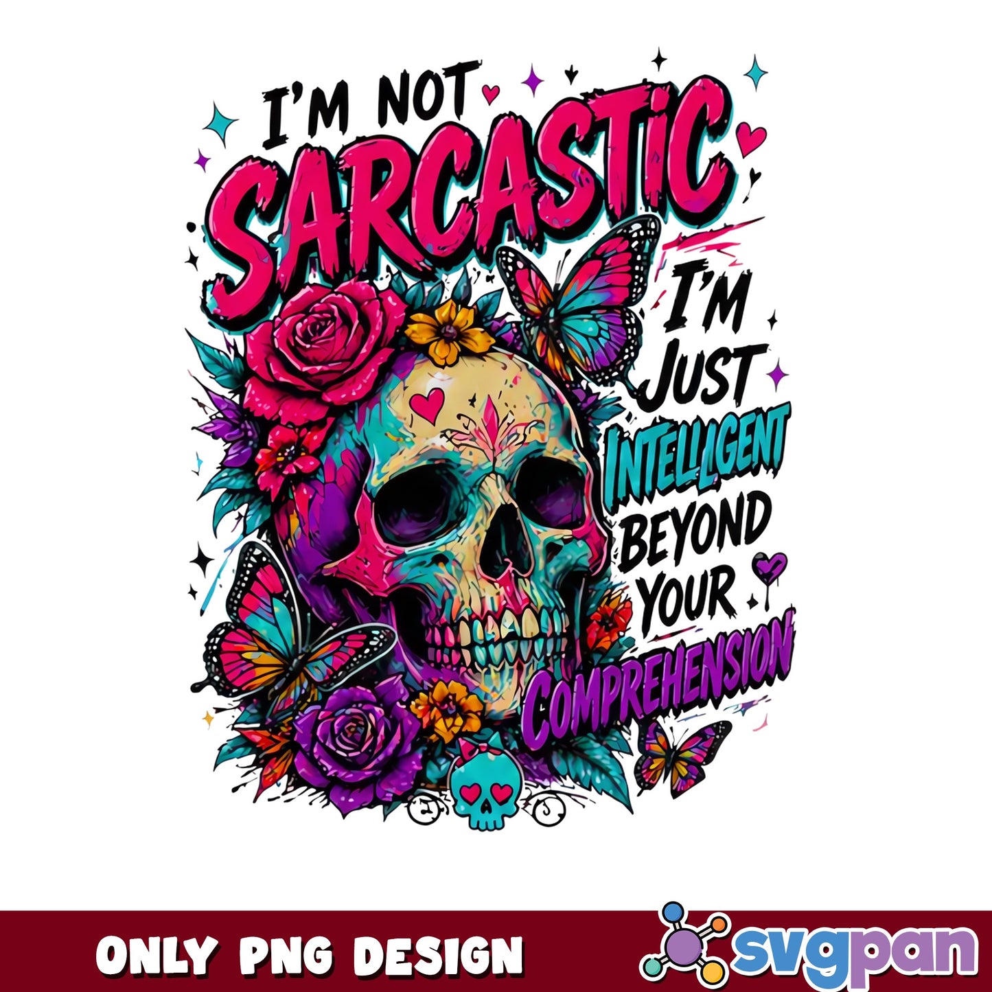 Sarcastic Skull Floral PNG, Funny Skull Quote PNG, Boho Skull PNG