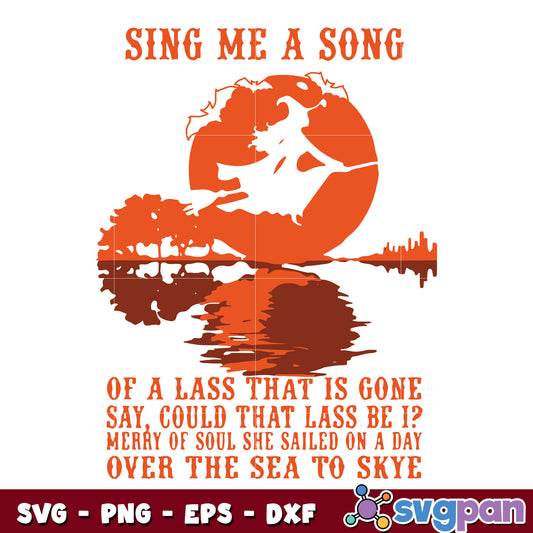 Sing me a song witch svg