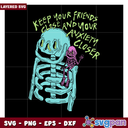 Skeleton Friends SVG Design, Embrace Your Anxiety in Style