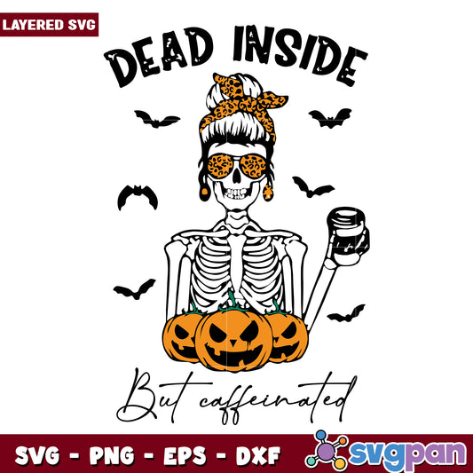 Skelleton dead inside svg, halloween vacation svg, halloween holiday svg