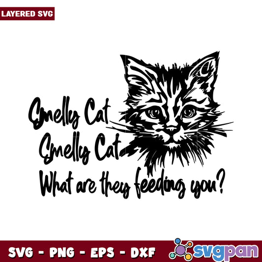 Smelly Cat SVG Design for Cat Lovers, Fun Quote for Home Decor