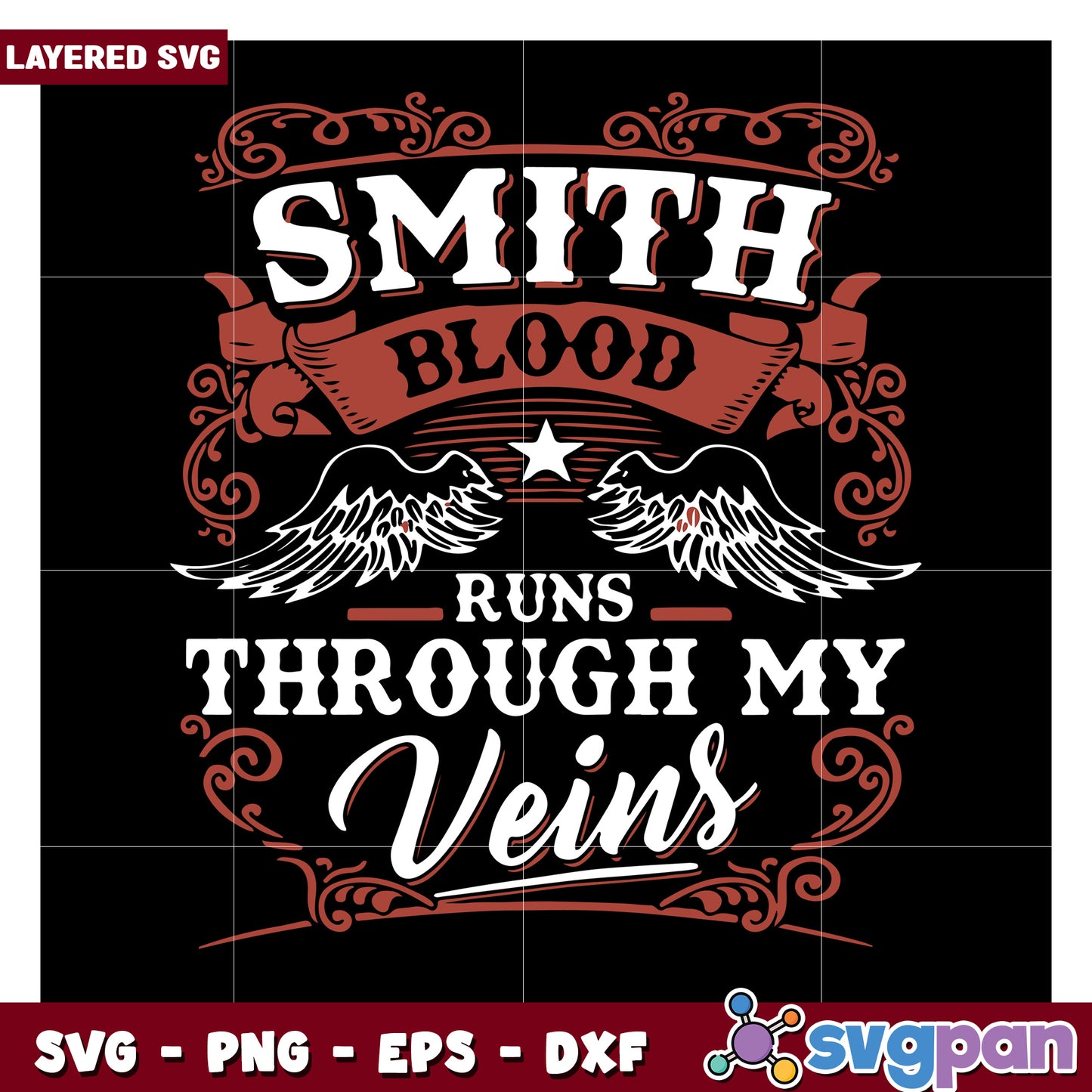 Smith Blood Runs Through My Veins SVG Design, Perfect for Crafts