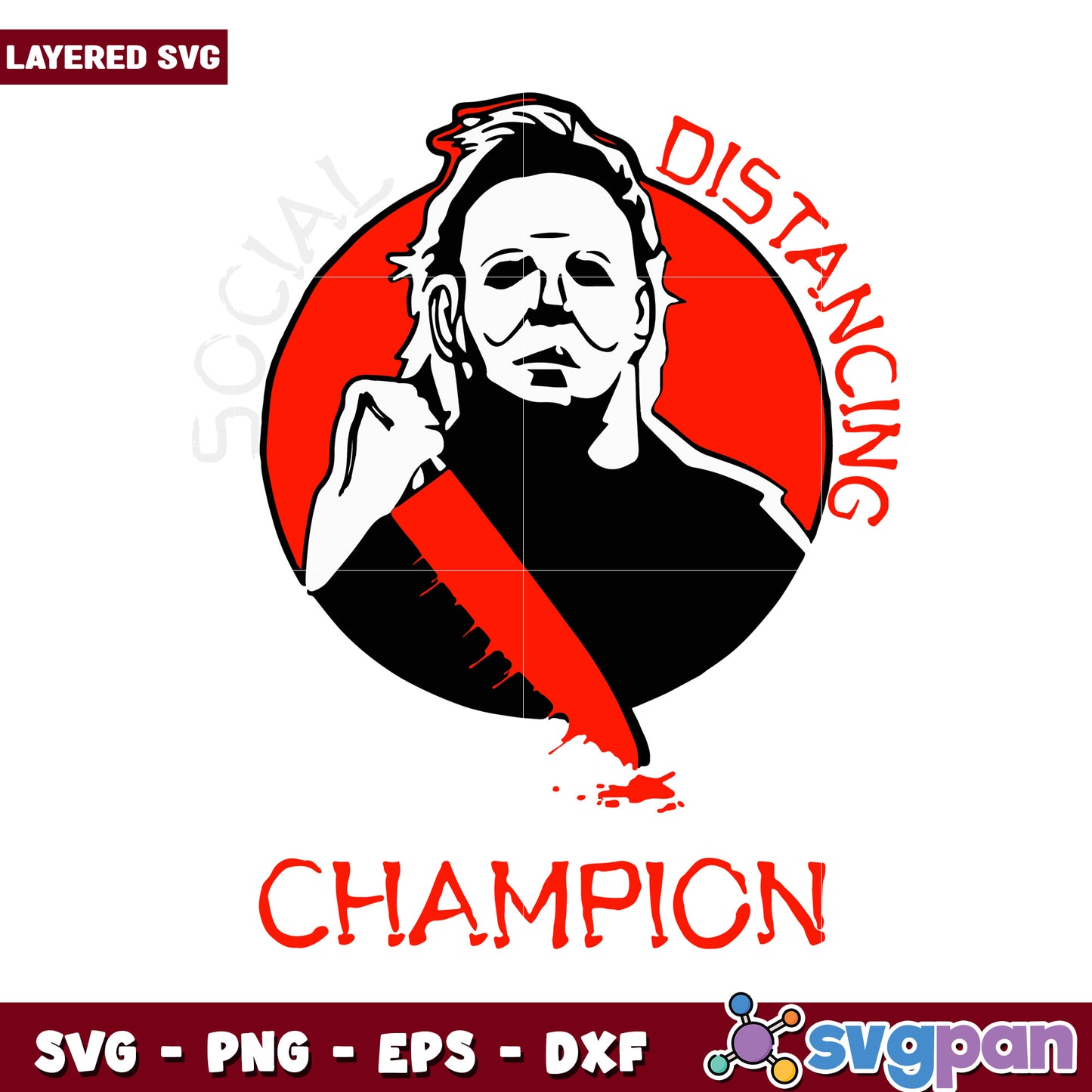 Social Distancing Champion SVG Design, Perfect for Halloween Crafts