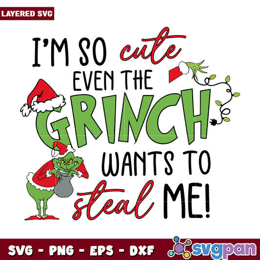 So cute even the grinch svg, christmas cartoons svg, green grinch svg